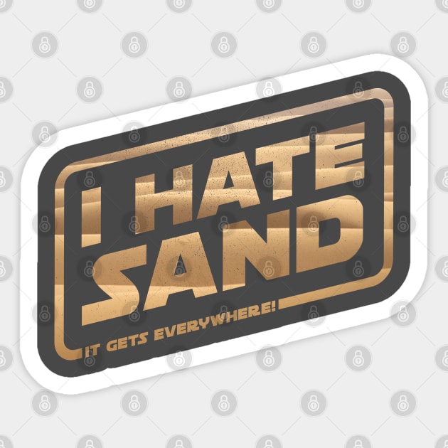 I hate sand Sticker by creativespero